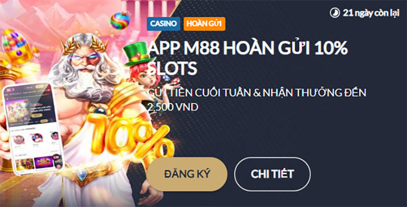 Download app M88 hoàn trả tiền gửi 10% SLOTS